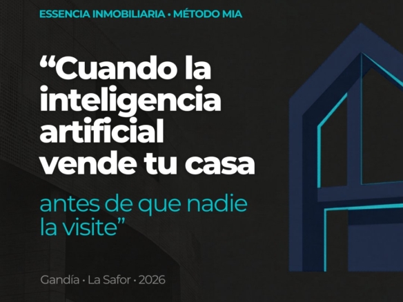 Inteligencia artificial para vender casa en Gandía - Método MIA Essencia